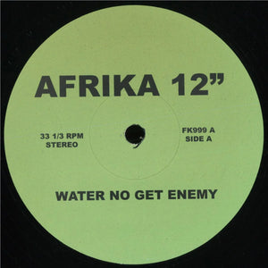 FELA KUTI / FEMI KUTI | WATER NO GET ENEMY / TRUTH DON DIE (VINYL)