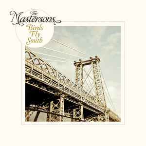 MASTERSONS | BIRDS FLY SOUTH (DIGI)