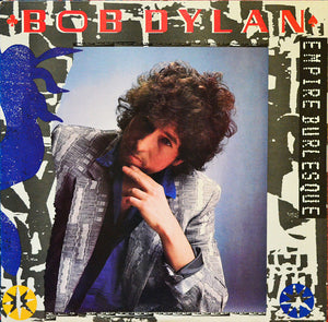 BOB DYLAN | EMPIRE BURLESQUE - US