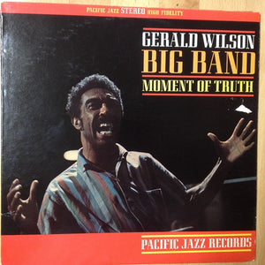 GERALD WILSON | MOMENT OF TRUTH