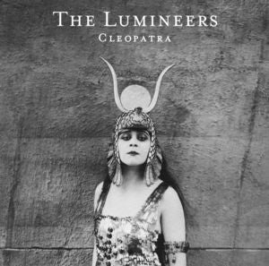 LUMINEERS | CLEOPATRA (DIGI)