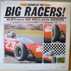 BURT WHEELS AND THE SPEEDSTERS | SOUNDS OF THE BIG RACERS