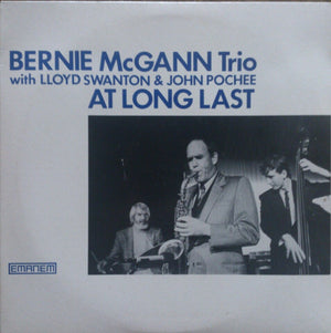 BERNIE MCGANN TRIO | AT LONG LAST