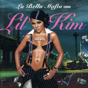 LIL' KIM | LA BELLA MAFIA