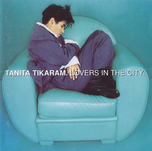 TANITA TIKARAM | LOVERS IN THE CITY