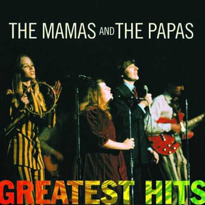 MAMAS AND THE PAPAS | GREATEST HITS