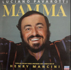 LUCIANO PAVAROTTI | MAMMA