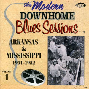VARIOUS ARTISTS | MODERN DOWNHOME BLUES SESSIONS 1 / VARIOUS