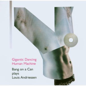 BANG ON A CAN | GIGANTIC DANCING HUMAN MACHINE
