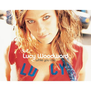 LUCY WOODWARD | WHILE YOU CAN