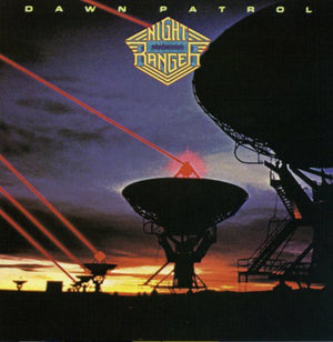 NIGHT RANGER | DAWN PATROL