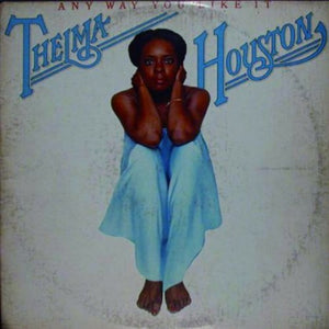 THELMA HOUSTON | ANY WAY YOU LIKE IT