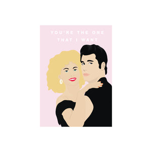 YOURE THE ONE THAT I WANT CARD HONEY