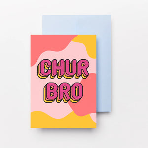 CHUR BRO CARD
