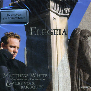 MATTHEW WHITE | ELEGEIA