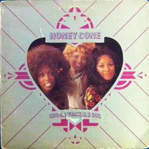 HONEY CONE | LOVE PEACE AND SOUL