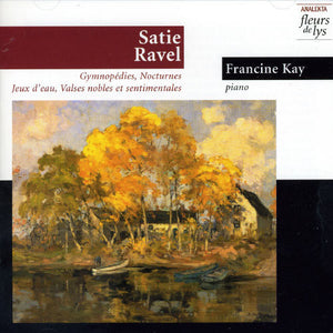 FRANCINE KAY | OEUVRES DE SATIE ET RAVEL