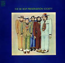BE BOP PRESERVATION SOCIETY | BE BOP PRESERVATION SOCIETY