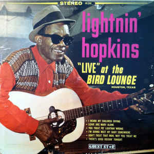 HOPKINS LIGHTNIN | LIVE AT THE BIRD LOUNGE - ROUGH PLAYS WELL