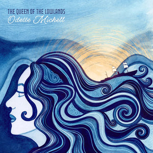 ODETTE MICHELL | QUEEN OF THE LOWLANDS (DIGI)