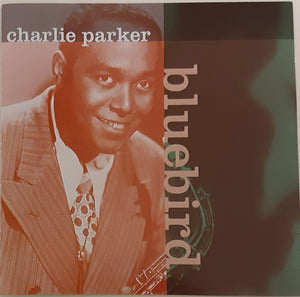 CHARLIE PARKER | BLUEBIRD