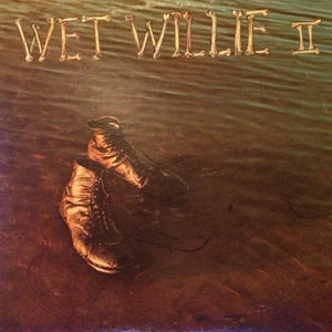WET WILLIE | WET WILLIE 2