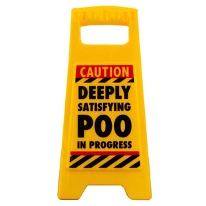 CAUTION POO IN PROGRESS WARNING SIGN