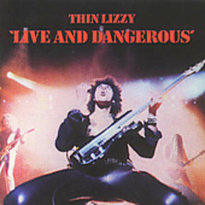 THIN LIZZY | LIVE AND DANGEROUS (REMASTERED)