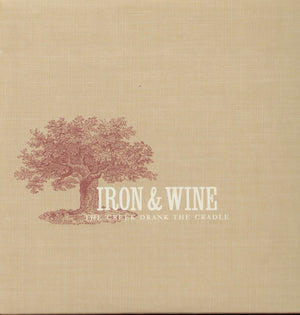 IRON & WINE | CREEK DRANK THE CRADLE