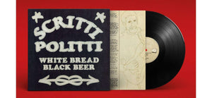 SCRITTI POLITTI | WHITE BREAD BLACK BEER LP