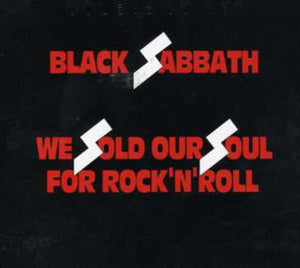 BLACK SABBATH | WE SOLD OUR SOUL FOR ROCK N ROLL (2CD)
