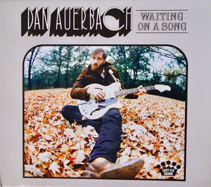 DAN (BLACK KEYS) AUERBACH | WAITING ON A SONG (DIGI)