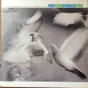 DONALD BYRD | FREE FORM - 1985 ISSUE - BST 84118 - DMM