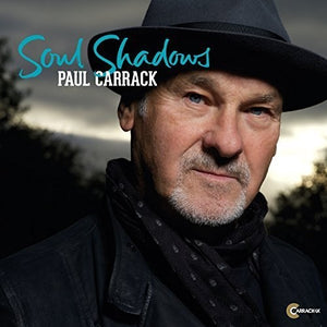 PAUL CARRACK | SOUL SHADOWS