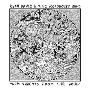 RYAN DAVIS / AND THE ROADHOUSE BAND | NEW THREATS FROM THE SOUL (DIGI)