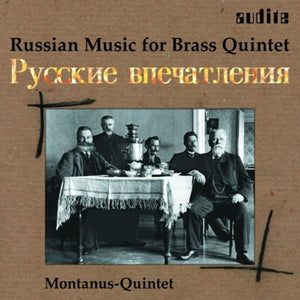 VARIOUS ARTISTS^MONTANUS-QUINTETT^RUSSIAN MUSIC FOR BRASS QUINTET | RUSSIAN MUSIC FOR BRASS QUINTET / VARIOUS