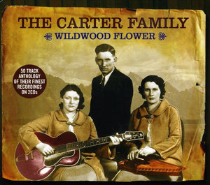 CARTER FAMILY | WILDWOOD FLOWER (2CD)