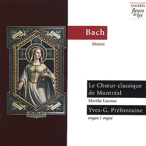 J.S. BACH | MOTETS W COEUR CLASS DE MTL