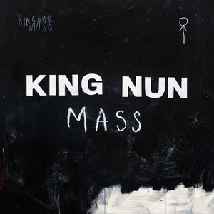 KING NUN | MASS (VINYL)