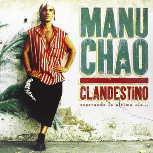 MANU CHAO | CLANDESTINO (2LP SET) (INCLUDES CD) (VINYL)