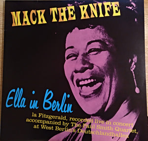 ELLA FITZGERALD | MACK THE KNIFE - ELLA IN BERLIN (VINYL)