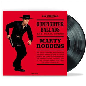 MARTY ROBBINS | GUNFIGHTER BALLADS AND TRAIL SONGS (VINYL)