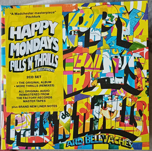 HAPPY MONDAYS | PILLS THRILLS AND BELLYACHES (2CD SET) (DIGI)