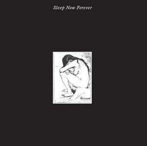 SORROW | SLEEP NOW FOREVER (2LP SET) (VINYL)