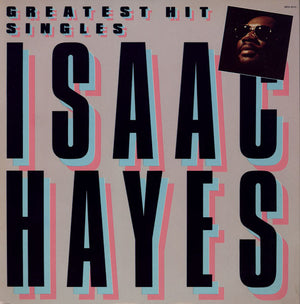 ISAAC HAYES | GREATEST HIT SINGLES