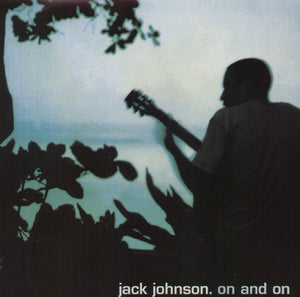 JACK JOHNSON | ON & ON