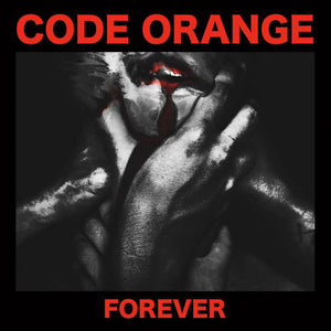 CODE ORANGE | FOREVER