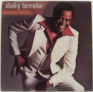 STANLEY TURRENTINE | WHAT ABOUT YOU