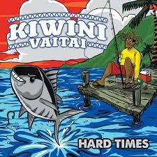 KIWINI VAITAI | HARD TIMES (DIGI)