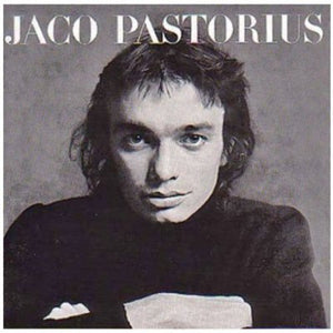 PASTORIUS JACO | JACO PASTORIUS (REMASTERED)
